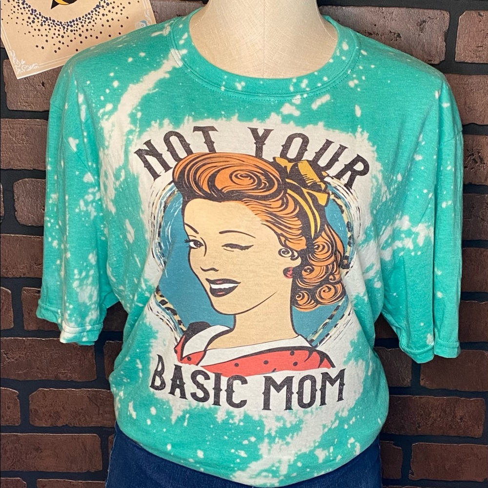 Not Your Basic Mom Tshirt - image 1